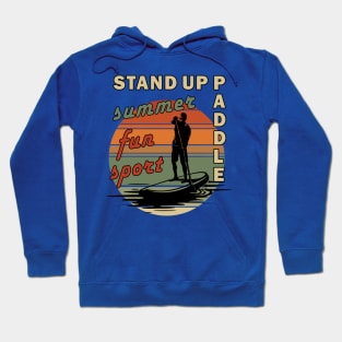 Stand Up Paddle Sup Summer Fun Sport Hoodie